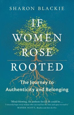 bokomslag If Women Rose Rooted