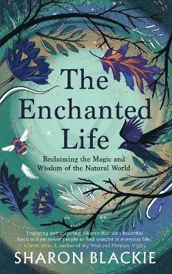 The Enchanted Life 1