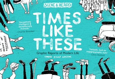 David Ziggy Greene - Times Like These, Häftad
