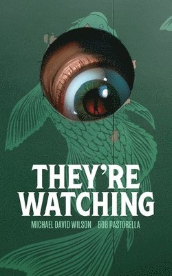 They're Watching 1