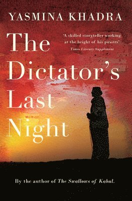 bokomslag The Dictator's Last Night