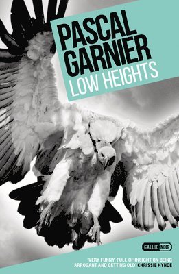 Low Heights: Shocking, hilarious and poignant noir 1