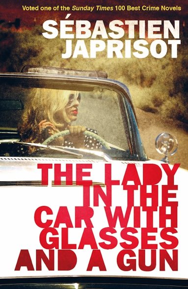 Sebastien Japrisot - Lady in the Car with Glasses and a Gun, Häftad