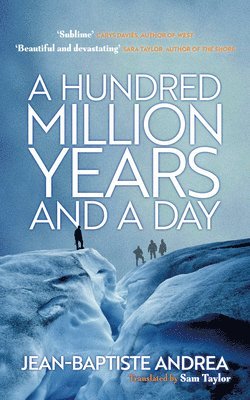bokomslag A Hundred Million Years and a Day