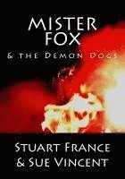 bokomslag Mister Fox and the Demon Dogs