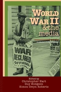 bokomslag World War II & the media. A collection of original essays.