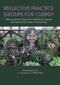 bokomslag Reflective Practice Groups for Clergy