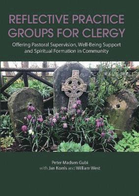 Reflective Practice Groups for Clergy 1