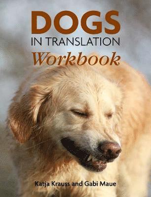 Krauss - Dogs In Translation Workbook, Häftad