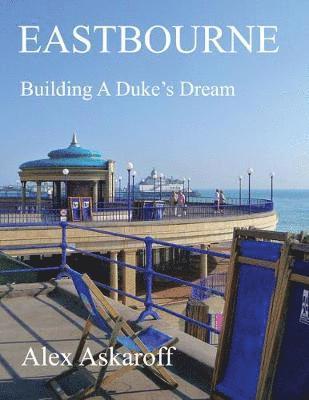Alex Askaroff - EASTBOURNE, Inbunden