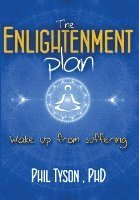 Phil Tyson - Enlightenment Plan, Inbunden