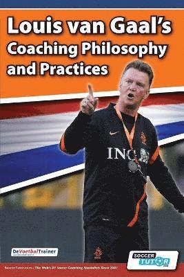 Louis van Gaal's Coaching Philosophy and Practices, Häftad