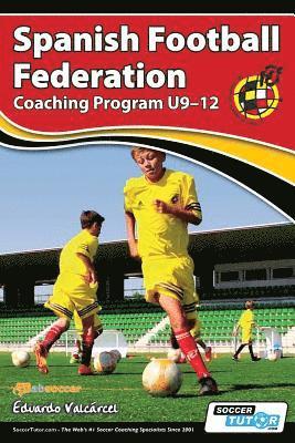 Eduardo Valcarcel - Spanish Football Federation Coaching Program U9-12, Häftad