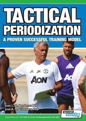 bokomslag Tactical Periodization - A Proven Successful Training Model