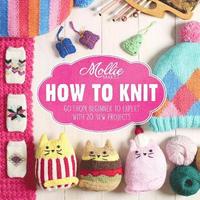 bokomslag Mollie Makes: How to Knit