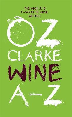 bokomslag Oz Clarke Wine AZ