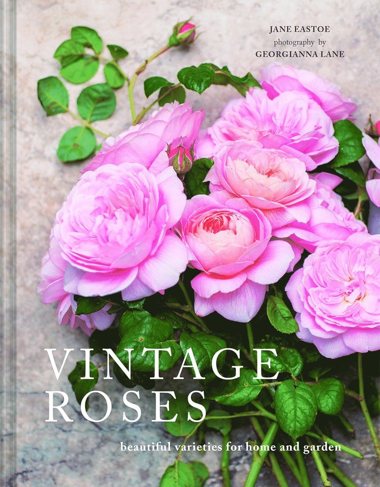 Jane Eastoe - Vintage Roses, Inbunden