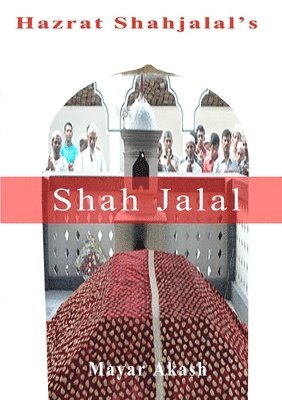 Hazrat Shahjalal 1