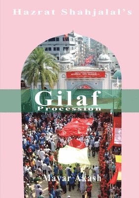 HSJ Gilaf Procession 1