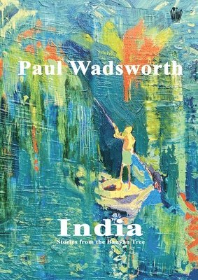 bokomslag Paul Wadsworth India