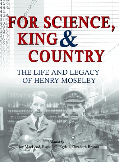 Roy MacLeod, Russell G. Egdell, Elizabeth Bruton - For Science King & Country, Häftad