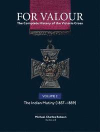 bokomslag For Valour The Complete History of The Victoria Cross Volume Two