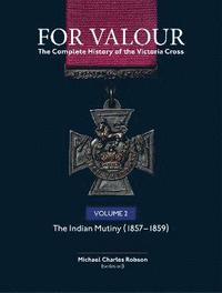 bokomslag For Valour The Complete History of The Victoria Cross Volume Two