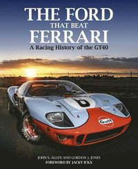 bokomslag Ford That Beat Ferrari
