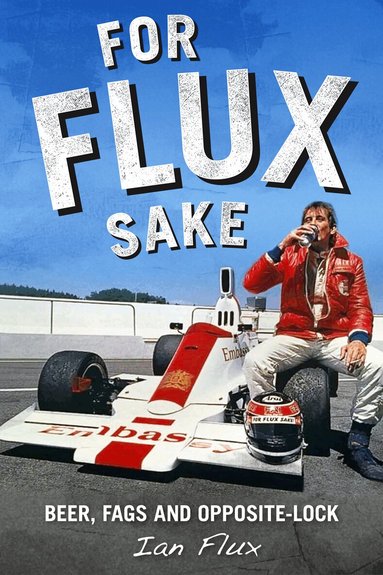 Ian Flux - For Flux Sake, Inbunden