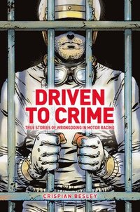 bokomslag Driven To Crime