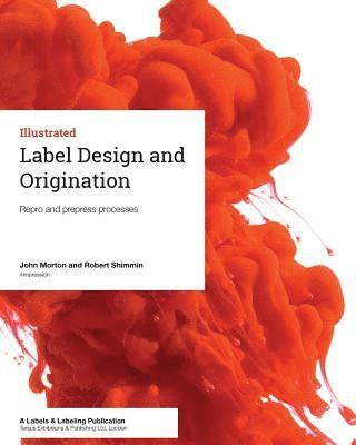 bokomslag Label Design and Origination: Repro and prepress processes