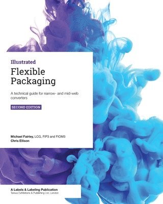 bokomslag Flexible Packaging: A technical guide for narrow- and mid-web converters