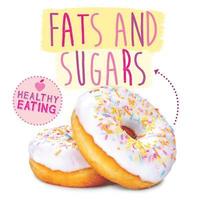 bokomslag Fats and Sugars