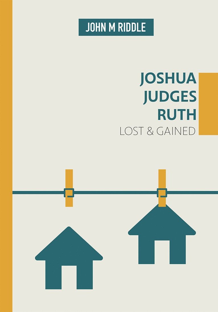 John Riddle - Joshua, Judges, Ruth, Häftad