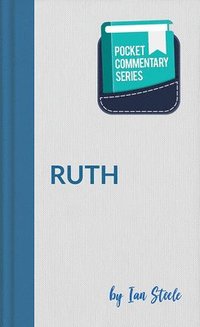 bokomslag Ruth - Pocket Commentary Series