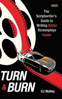 Cj Walley, CJ Walley - Turn & Burn, Inbunden