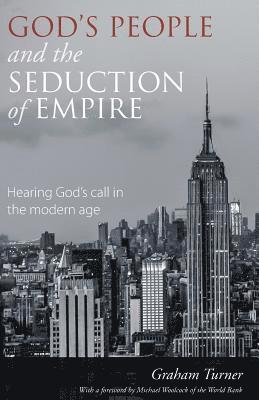 God's People and the Seduction of Empire 1