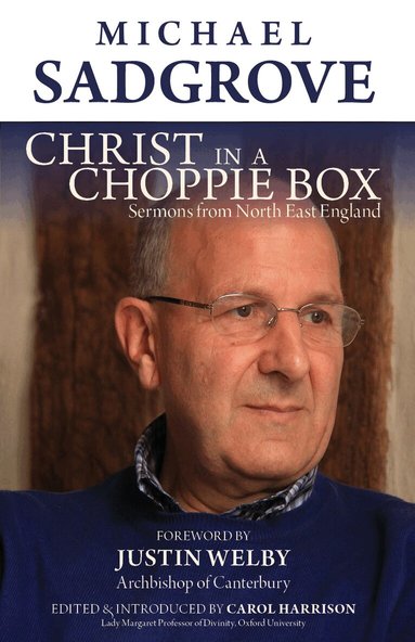 Michael Sadgrove, Carol Harrison - Christ in a Choppie Box, Häftad