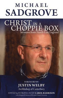 Michael Sadgrove, Carol Harrison - Christ in a Choppie Box, Häftad