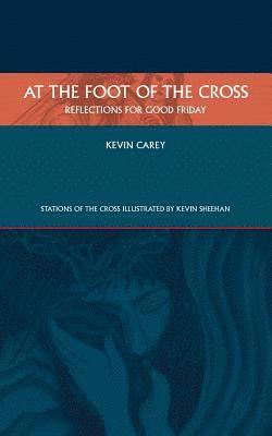 At the Foot of the Cross