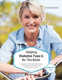 bokomslag Helping Diabetes Type 2, By The Book