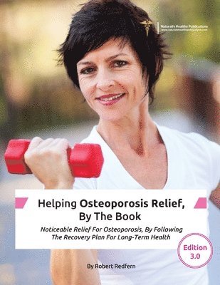 Helping Osteoporosis Relief, By The Book 1