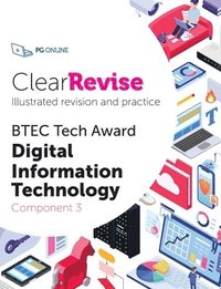 bokomslag ClearRevise BTEC Digital Information Technology Level 1/2 Component 3