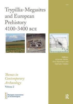 Trypillia Mega-Sites and European Prehistory 1