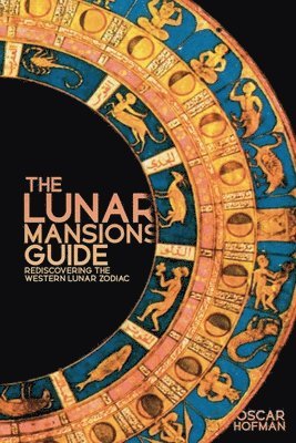 The Lunar Mansions Guide 1