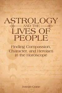 bokomslag Astrology and the Lives of People