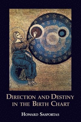 Direction and Destiny in the Birth Chart 1