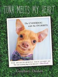 bokomslag Tuna Melts My Heart