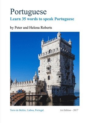 Peter Roberts, Helena Roberts - Portuguese - Learn 35 Words to Speak Portuguese, Häftad