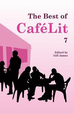 Gill James - Best of CaféLit 7, Häftad